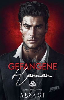 Gefangene Herzen: Dunkle Mafia Romanz (German Edition)