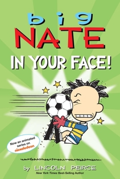 Paperback Big Nate: In Your Face! (Volume 24) Book