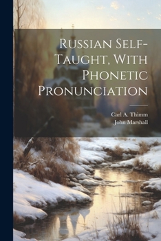 Paperback Russian Self-taught, With Phonetic Pronunciation Book