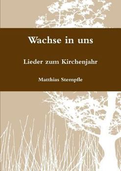 Paperback Wachse in uns [German] Book