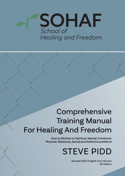 Paperback School of Healing and Freedom Comprehensive Training Manual for Healing and Freedom Book