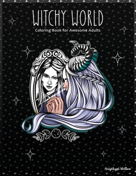 Paperback Witchy World: Coloring Book for Awesome Adults Book