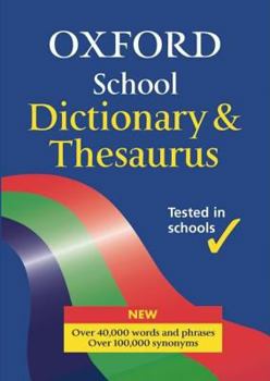 Hardcover Oxford School Dictionary & Thesaurus. Robert Allen Book