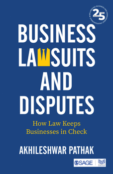 Paperback Business Lawsuits and Disputes: How Law Keeps Businesses in Check Book