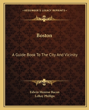 Paperback Boston: A Guide Book To The City And Vicinity Book