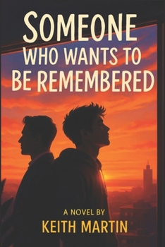 Paperback Someone Who Wants To Be Remembered Book