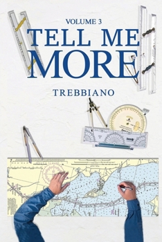 Volume 3 Tell Me More: A New Direction