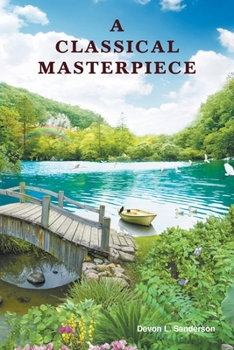 Paperback A Classical Masterpiece Book