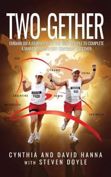 Hardcover Two-Gether: Embark On A Journey With The First Couple To Complete A Marathon On Every Continent Together Book