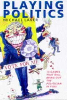 Paperback Playing Politics: The Nightmare Continues Book