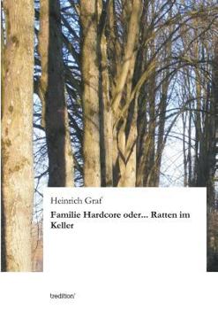 Paperback Familie Hardcore Oder... Ratten Im Keller [German] Book