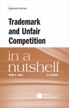 Paperback Trademark and Unfair Competition in a Nutshell Book