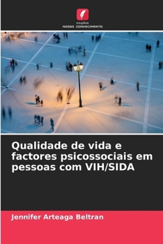 Paperback Qualidade de vida e factores psicossociais em pessoas com VIH/SIDA [Portuguese] Book