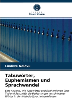Paperback Tabuwörter, Euphemismen und Sprachwandel [German] Book