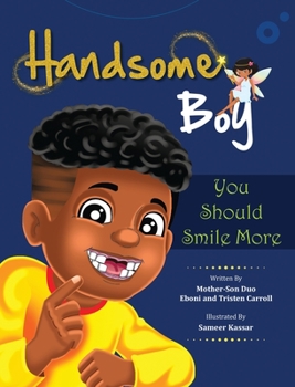 Hardcover Handsome Boy, You Should Smile More Book