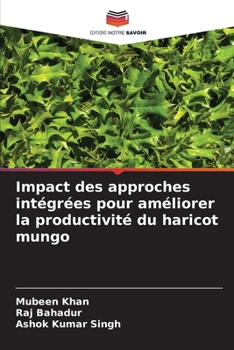 Impact des approches intégrées pour améliorer la productivité du haricot mungo
