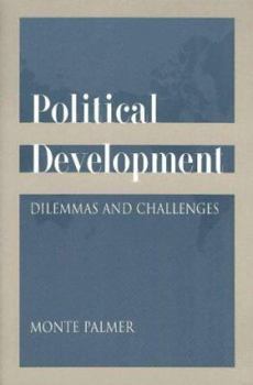Hardcover Political Development: Dilemmas and Challenges Book
