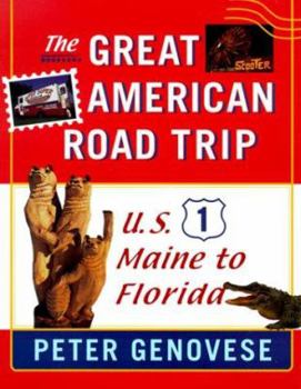 Hardcover The Great American Road Trip: U.S. 1, Maine to Florida Book