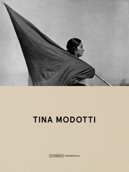 Paperback Tina Modotti: La Fábrica Essentials Book
