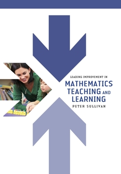 Paperback Leading Improvement in Mathematics Teaching and Learning Book