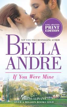 If You Were Mine - Book #5 of the Sullivans