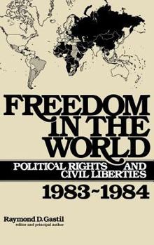 Hardcover Freedom in the World: Political Rights and Civil Liberties, 1983-1984 Book