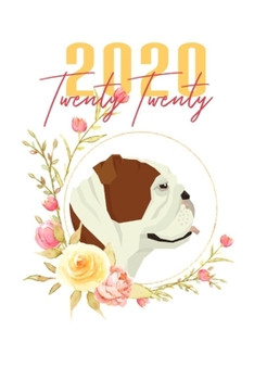 Paperback 2020: English Bulldog Floral Daily Planner Diary Book