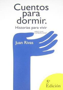 Paperback Cuentos para Dormir. Historias para Vivir [Spanish] Book