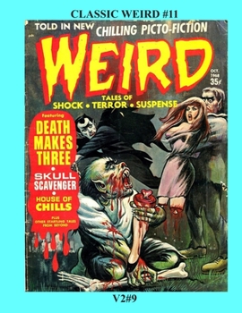 Paperback Classic Weird #11: V2#9 ---- You'll Never Know How Scary a Comic Can be Until You Read This One! Book