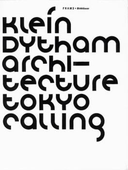 Paperback Klein Dytham Architecture - Tokyo Calling Book