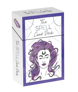 The Spells Card Deck: 52 Beautiful Cards and Booklet to Elevate Your Magickal Powers