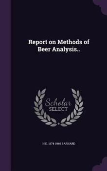 Hardcover Report on Methods of Beer Analysis.. Book