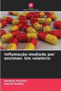 Paperback Inflamação mediada por enzimas: Um relatório [Portuguese] Book