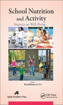 Hardcover School Nutrition and Activity: Impacts on Well-Being Book