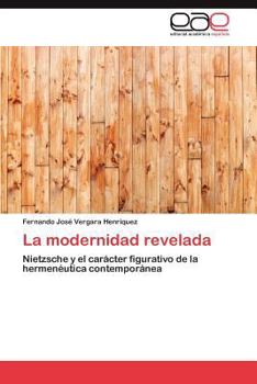 Paperback La modernidad revelada [Spanish] Book