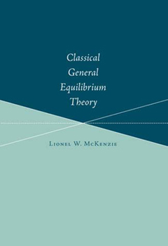 Paperback Classical General Equilibrium Theory Book