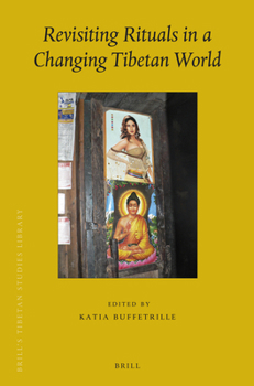 Hardcover Revisiting Rituals in a Changing Tibetan World Book
