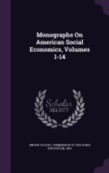 Hardcover Monographs on American Social Economics, Volumes 1-14 Book