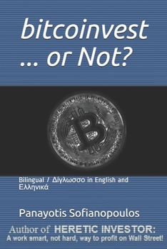 Paperback Bitcoinvest or Not?: Answers to Crucial Questions Book