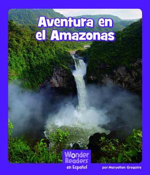 Paperback Aventura En El Amazonas [Spanish] Book