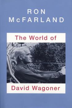 Hardcover The World of David Wagoner Book