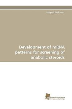 Paperback Development of mRNA patterns for screening of anabolic steroids Book