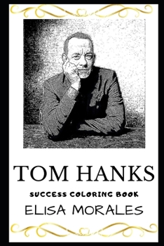 Paperback Tom Hanks Success Coloring Book