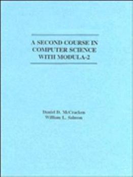 Paperback A Second Course in Computer Science with Modula-2 Book
