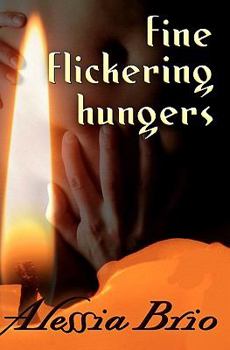 Paperback fine flickering hungers Book