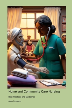 Paperback Home and Community Care Nursing: Best Practices and Guidelines Book