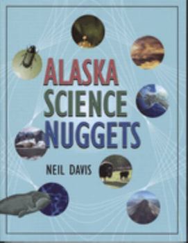 Paperback Alaska Science Nuggets Book