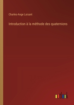 Paperback Introduction à la méthode des quaternions [French] Book