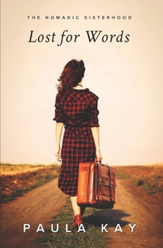 Lost for Words - Book #1 of the Nomadic Sisterhood