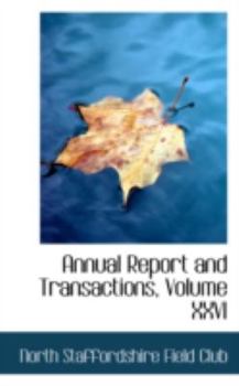 Paperback Annual Report and Transactions, Volume XXVI Book